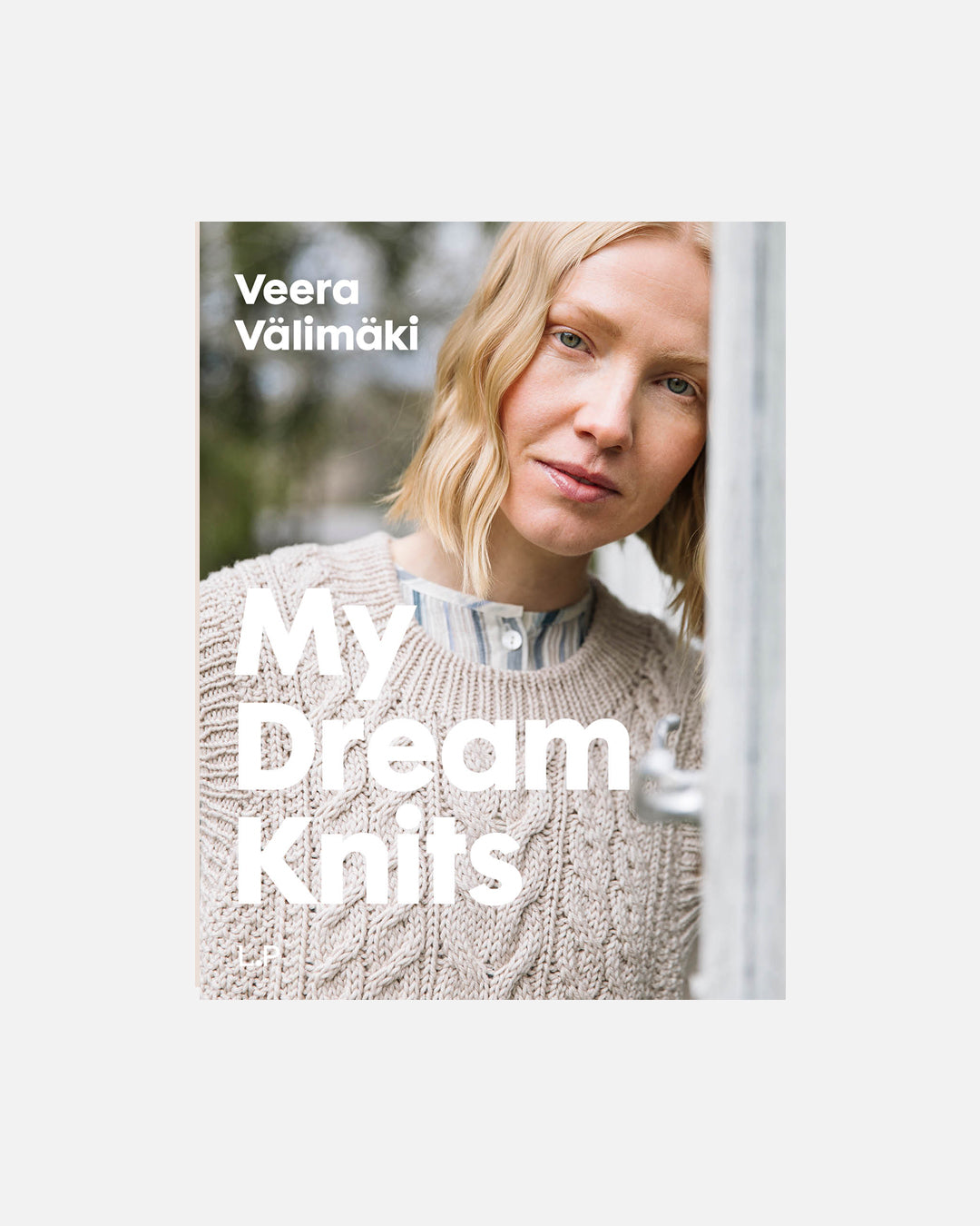 Veera Välimäki: My Dream Knits | Laine Publishing