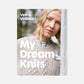 My Dream Knits