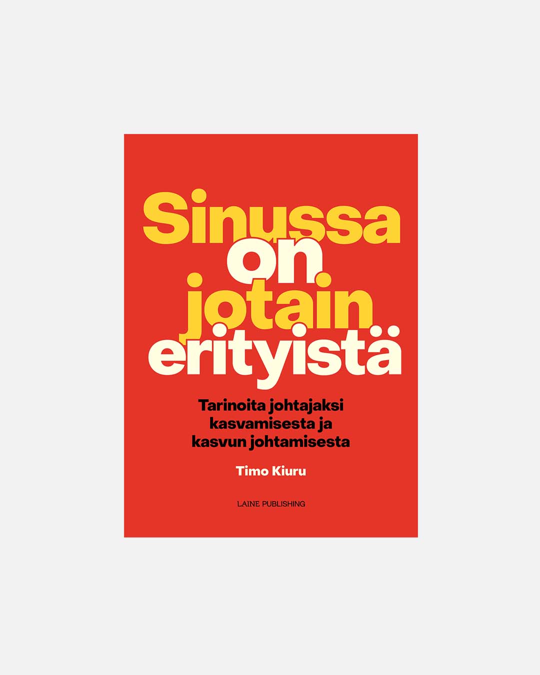 Sinussa on jotain erityistä